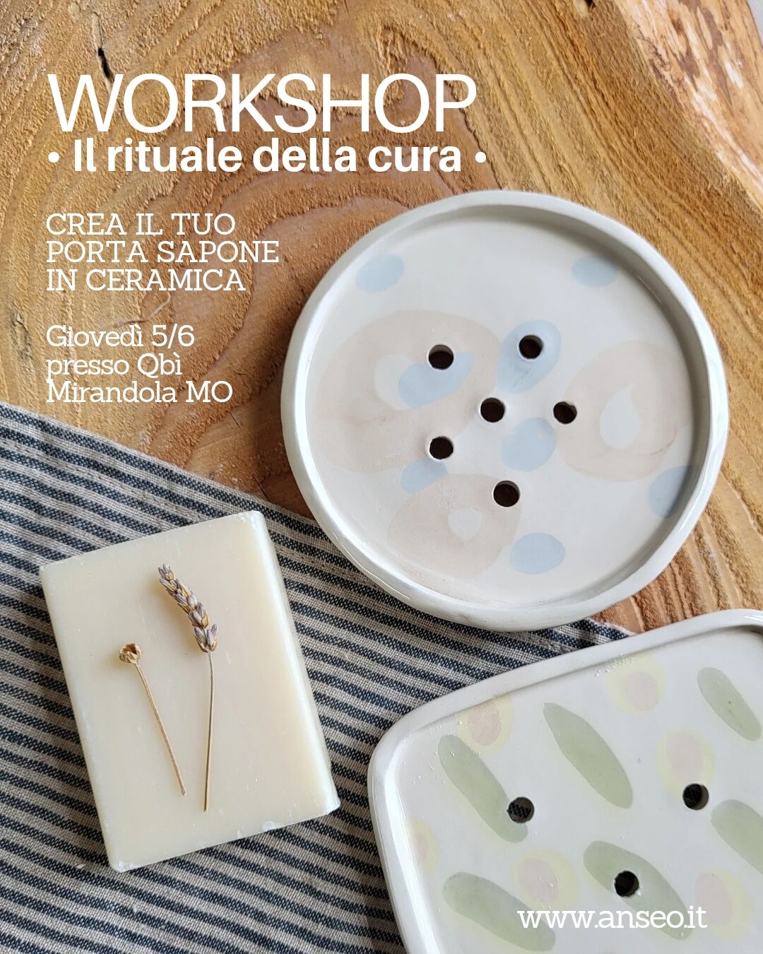 Il rituale della cura workshop di Ceramica con Anseo